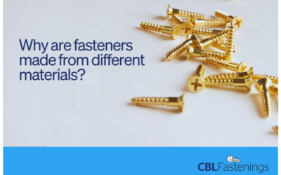 Why are fasteners made from different materials?